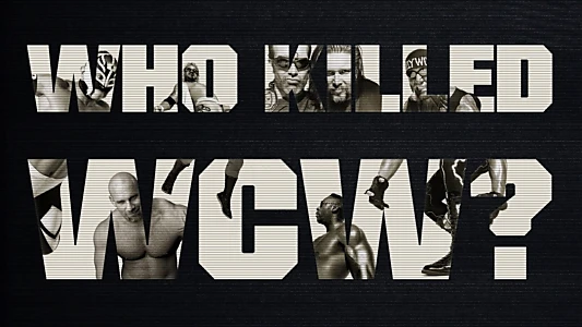 Who Killed WCW?