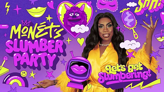 Monét's Slumber Party