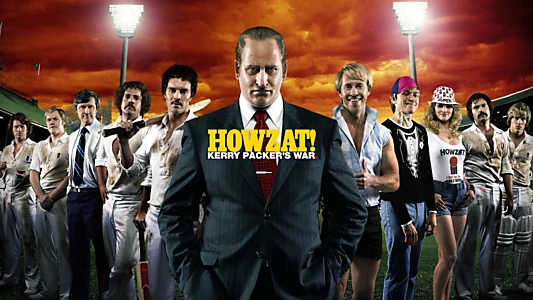 Howzat! Kerry Packer's War