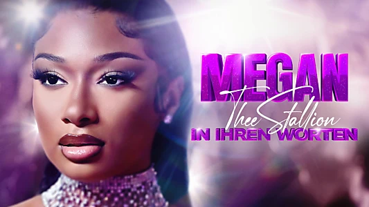 Megan Thee Stallion: In Her Words