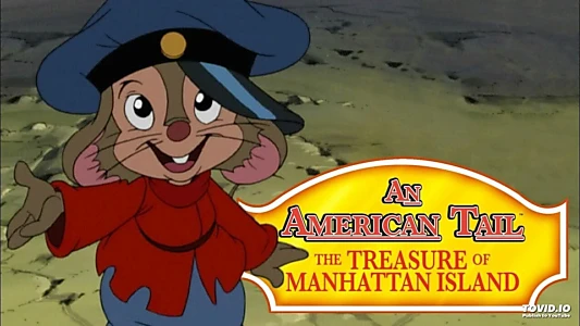 An American Tail: The Treasure of Manhattan Island