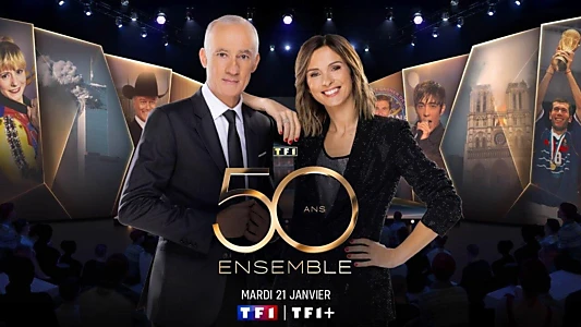 TF1 : 50 ans ensemble !
