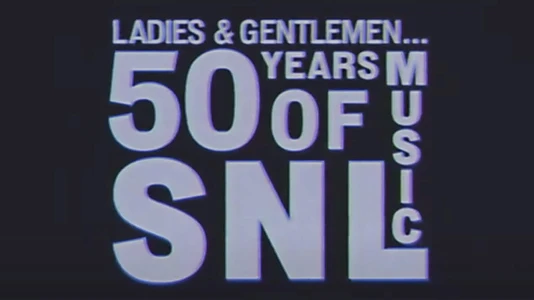 Ladies & Gentlemen... 50 Years of SNL Music