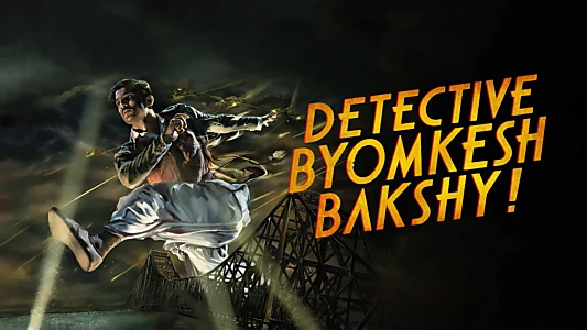 Detective Byomkesh Bakshy!