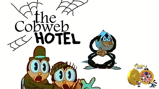 The Cobweb Hotel