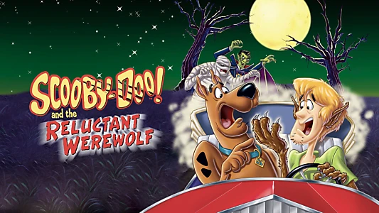 Scooby-Doo! and the Reluctant Werewolf