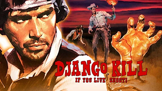 Django Kill... If You Live, Shoot!