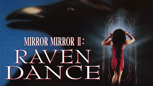 Mirror Mirror 2: Raven Dance