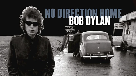 No Direction Home: Bob Dylan