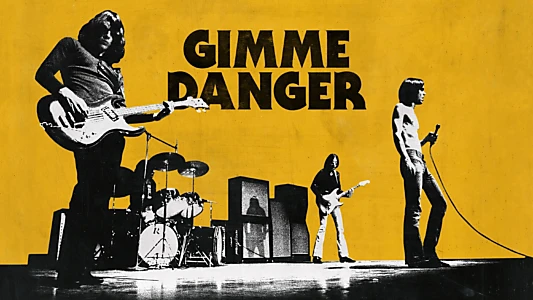 Gimme Danger