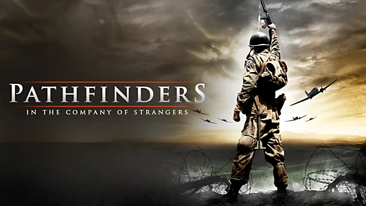 Pathfinders: In the Company of Strangers