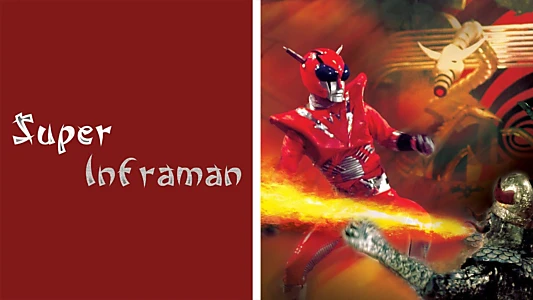 The Super Inframan