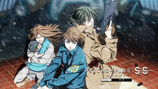 Psycho-Pass: Sinners of the System - Case.1 Crime and Punishment