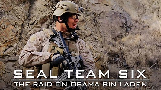 Seal Team Six: The Raid on Osama Bin Laden