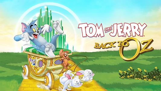 Tom and Jerry: Back to Oz