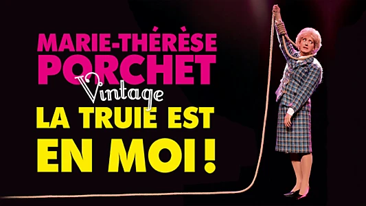 Marie-Thérèse Porchet : La Truie est en moi !