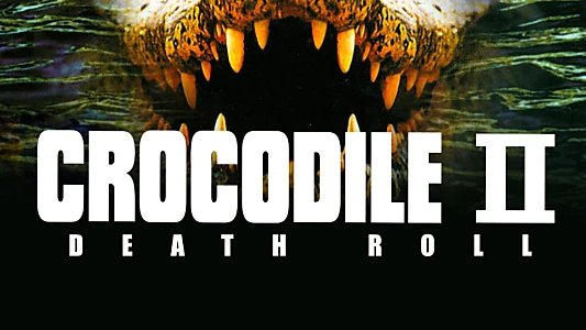 Crocodile 2: Death Swamp