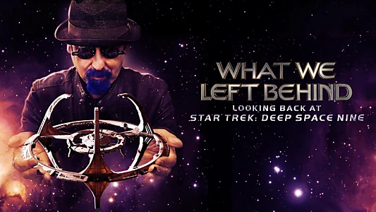 What We Left Behind: Looking Back at Star Trek: Deep Space Nine