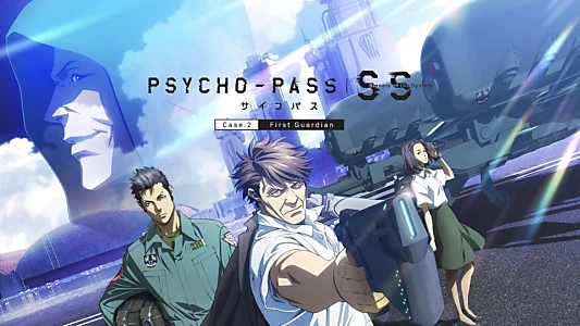 Psycho-Pass: Sinners of the System - Case.2 First Guardian