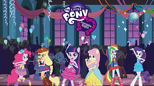 My Little Pony: Equestria Girls