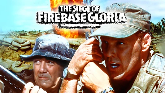The Siege of Firebase Gloria