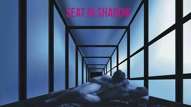 Seat in Shadow
