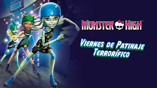 Monster High: Friday Night Frights