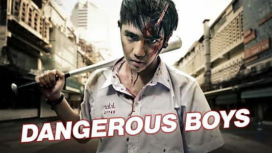 Dangerous Boys