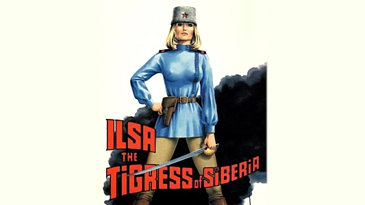 Ilsa, the Tigress of Siberia