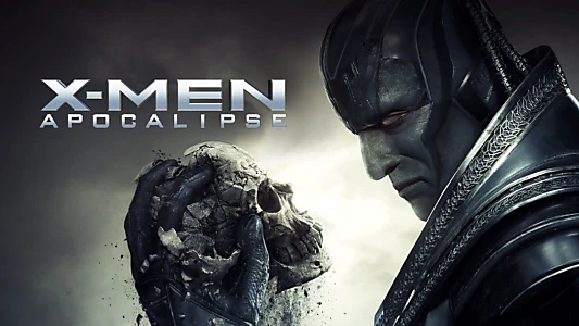 X-Men: Apocalypse