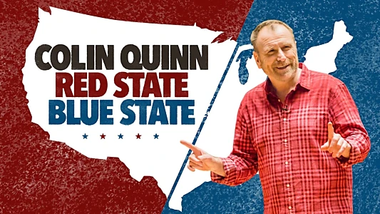 Colin Quinn: Red State, Blue State