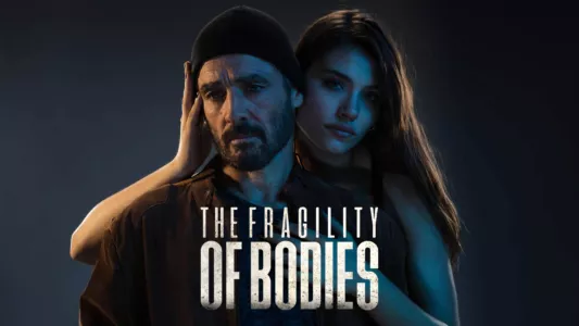 The Fragility of Bodies