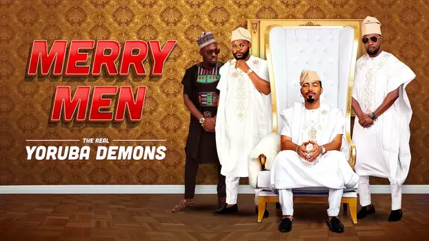 Merry Men: The Real Yoruba Demons