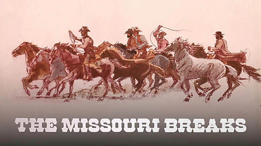 The Missouri Breaks