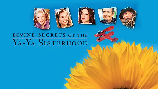 Divine Secrets of the Ya-Ya Sisterhood