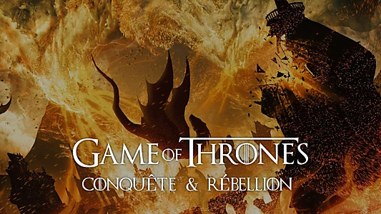 Game of Thrones - Conquest & Rebellion: An Animated History of the Seven Kingdoms