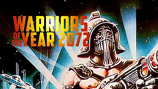 Warriors of the Year 2072