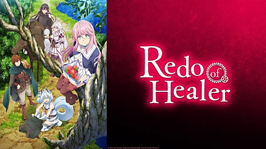 Redo of Healer