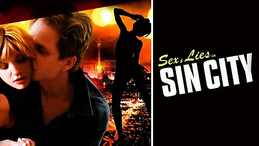 Sex and Lies in Sin City