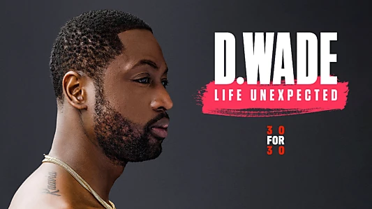 D. Wade: Life Unexpected