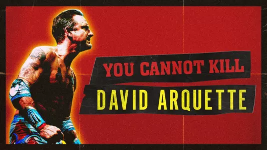 You Cannot Kill David Arquette
