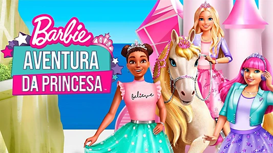 Barbie: Princess Adventure