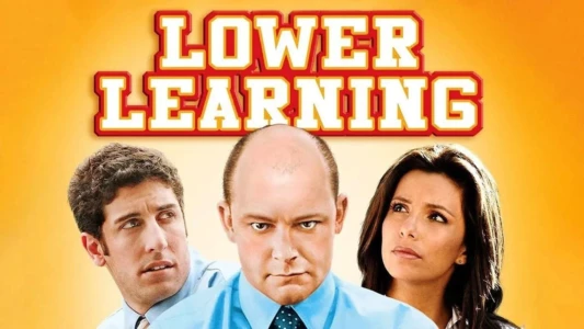 Lower Learning