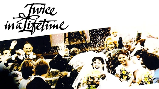 Twice in a Lifetime