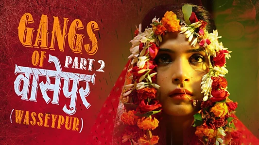 Gangs of Wasseypur - Part 2