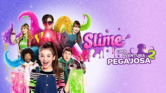 The Even Bigger Slime Movie