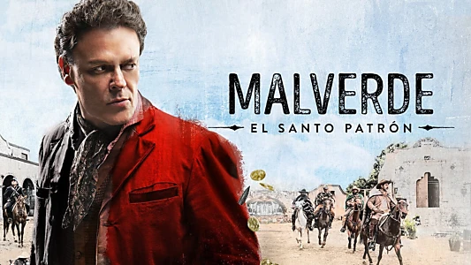 Malverde: El Santo Patrón