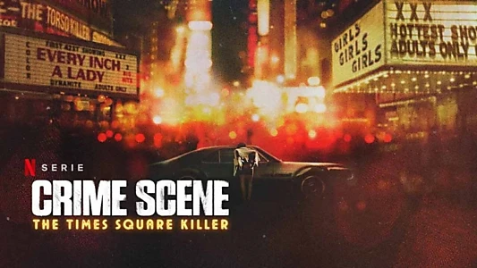 Crime Scene: The Times Square Killer