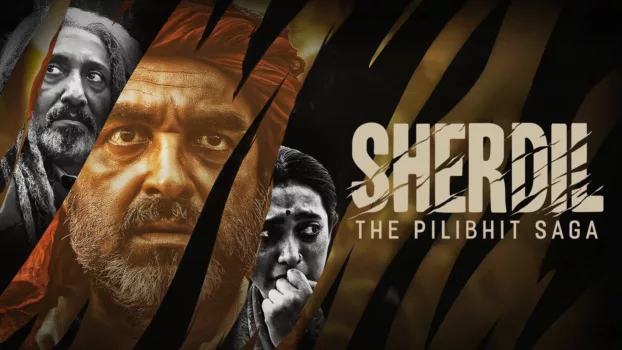 Sherdil: The Pilibhit Saga