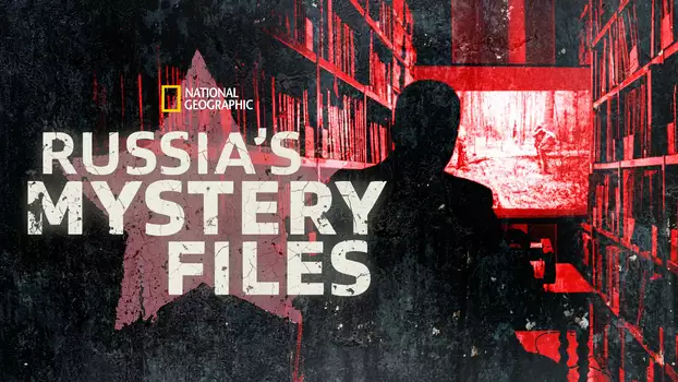 Russia's Mystery Files